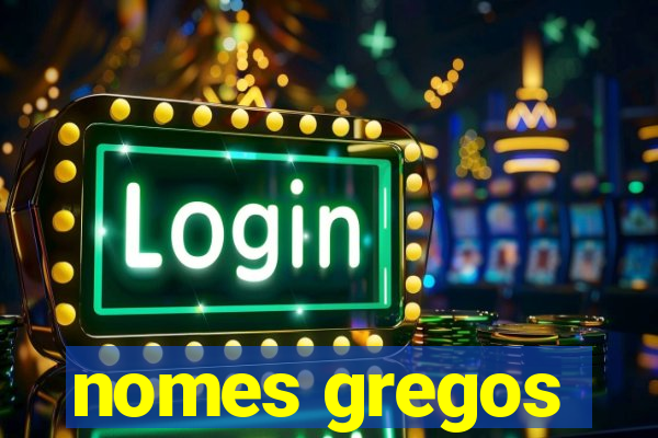 nomes gregos